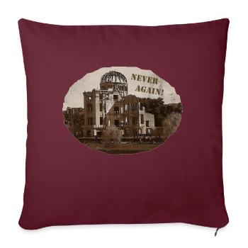 Hiroshima - Plus jamais ça ! - Housse de coussin décorative 45 x 45 cm - bordeaux - Devant