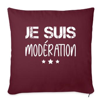 Je suis moderation - Housse de coussin décorative 45 x 45 cm - bordeaux - Devant