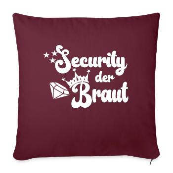 Junggesellenabschied | JGA | Security der Braut - Sofakissenbezug 45 x 45 cm - Burgunderrot - Vorne