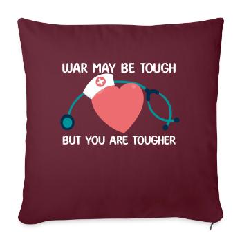 War May Be Tough But You Are Tougher VA Nurse - Sofakissenbezug 45 x 45 cm - Burgunderrot - Vorne
