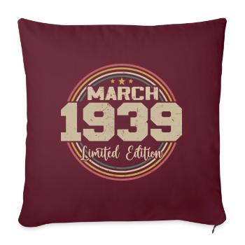 Awesome seit März 1939 Geburtstag 1939 Geschenk - Sofakissenbezug 45 x 45 cm - Burgunderrot - Vorne