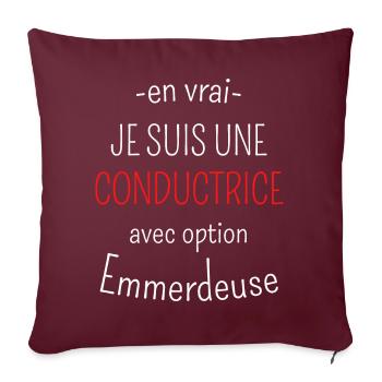 Conductrice avec option Emmerdeuse - Housse de coussin décorative 45 x 45 cm - bordeaux - Devant