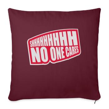 chut personne ne s’en soucie - Housse de coussin décorative 45 x 45 cm - bordeaux - Devant