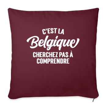 C'est La Belgique Cherchez Pas à Comprendre - Housse de coussin décorative 45 x 45 cm - bordeaux - Devant