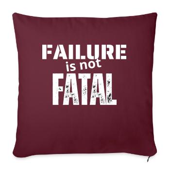 FAILURE is not FATAL - Housse de coussin décorative 45 x 45 cm - bordeaux - Devant