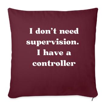 Unbeaufsichtigt Gamer Spruch Englisch - Sofakissenbezug 45 x 45 cm - Burgunderrot - Vorne