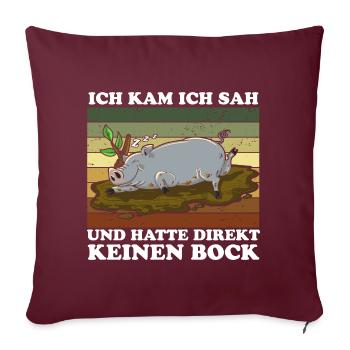 I came, I saw and I didn't feel like it right away - Sofa pillowcase 17,3'' x 17,3'' (45 x 45 cm) - burgundy - Front