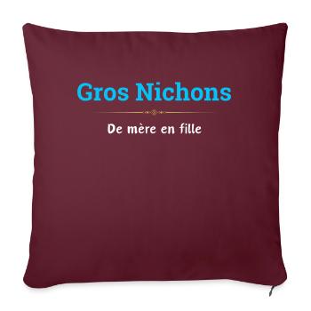 Gros Nichons, Mère en fille - Housse de coussin décorative 45 x 45 cm - bordeaux - Devant