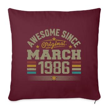 März 1986 Geburtstag Vintage Geschenkidee 1986 - Sofakissenbezug 45 x 45 cm - Burgunderrot - Vorne