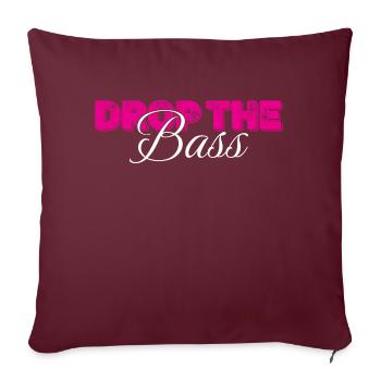 Drop the Bass Musikliebhaber Statement - Sofakissenbezug 45 x 45 cm - Burgunderrot - Vorne