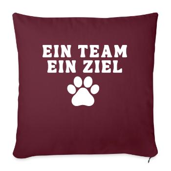 Une équipe, un objectif, Sports canins, Amoureux des chiens, Chien - Housse de coussin décorative 45 x 45 cm - bordeaux - Devant