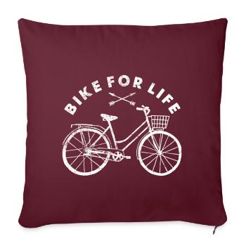 Fahrrad radfahren leben spruch - Sofakissenbezug 45 x 45 cm - Burgunderrot - Vorne