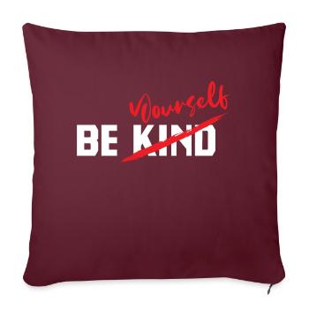 Be yourself - Sofakissenbezug 45 x 45 cm - Burgunderrot - Vorne