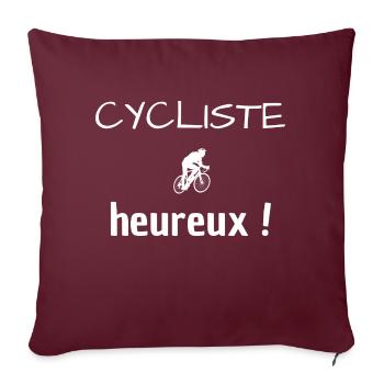 Cycliste heureux ! Phrase drôle en sport et vélo - Housse de coussin décorative 45 x 45 cm - bordeaux - Devant