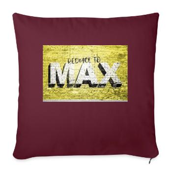 Auf maximale Motivation reduzieren Zitat Graffiti - Sofakissenbezug 45 x 45 cm - Burgunderrot - Vorne