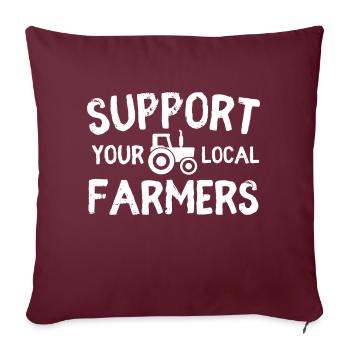 Soutenez vos agriculteurs locaux - Housse de coussin décorative 45 x 45 cm - bordeaux - Devant