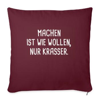 Faire c'est comme vouloir, seulement de façon flagrante! - Housse de coussin décorative 45 x 45 cm - bordeaux - Devant