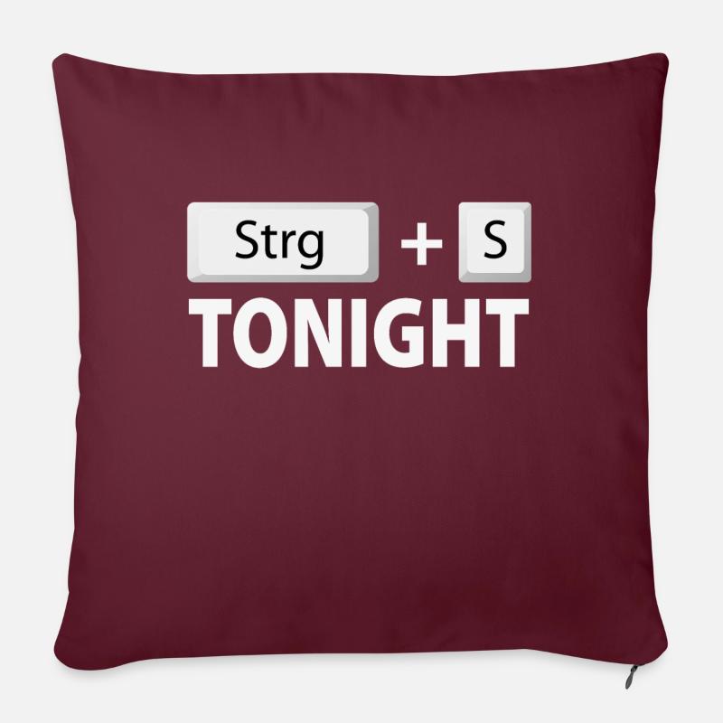 Save (Strg + S) tonight - Sofakissenbezug 45 x 45 cm - Burgunderrot