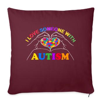J’aime quelqu’un qui a le mois de la sensibilisation à l’autisme - Housse de coussin décorative 45 x 45 cm - bordeaux - Devant