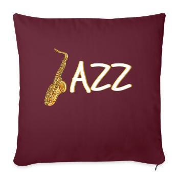 JAZZ Saxophon Saxofonist Shirt Geschenk - Sofakissenbezug 45 x 45 cm - Burgunderrot - Vorne
