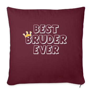 Best Brother Ever 1 - Sofa pillowcase 17,3'' x 17,3'' (45 x 45 cm) - burgundy - Front