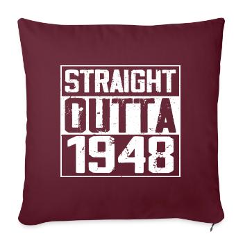 Straight Outta 1948 Cadeau Anniversaire 1948 Retro - Housse de coussin décorative 45 x 45 cm - bordeaux - Devant