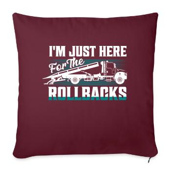 I'm Just Here For The Rollbacks Trucking Tow Truck - Sofakissenbezug 45 x 45 cm - Burgunderrot - Vorne