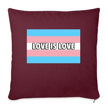 Trans Pride love is love - Sofa pillowcase 17,3'' x 17,3'' (45 x 45 cm) - burgundy - Front