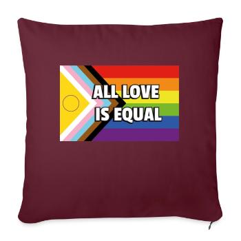 Fierté inclusive Drapeau de progrès TOUT L’AMOUR EST ÉGAL - Housse de coussin décorative 45 x 45 cm - bordeaux - Devant