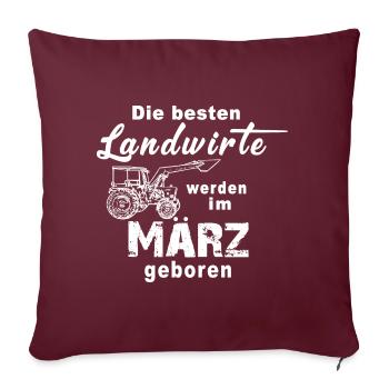 Landwirtschaft Landwirt Bauer Geburtstag Geschenk - Sofakissenbezug 45 x 45 cm - Burgunderrot - Vorne