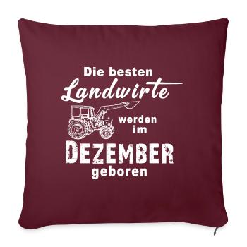 Landwirtschaft Landwirt Bauer Geburtstag Geschenk - Sofakissenbezug 45 x 45 cm - Burgunderrot - Vorne