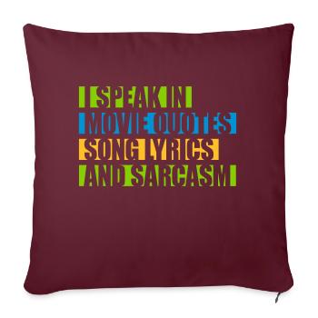 speak lyrics and sarcasm - Sofakissenbezug 45 x 45 cm - Burgunderrot - Vorne