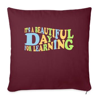 belle journée pour apprendre - Housse de coussin décorative 45 x 45 cm - bordeaux - Devant