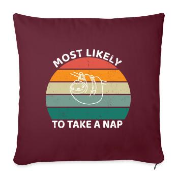 Most likely to take a nap - Sloth - Sofa pillowcase 17,3'' x 17,3'' (45 x 45 cm) - burgundy - Front