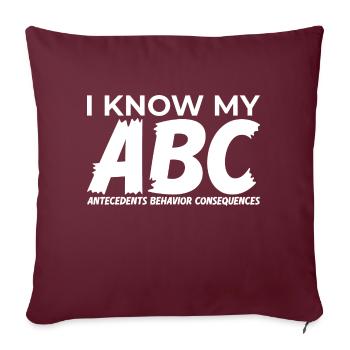 Je connais mon analyste du comportement de mon ABC Thérapeute - Housse de coussin décorative 45 x 45 cm - bordeaux - Devant