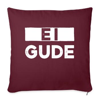 Ei Gude - Sofakissenbezug 45 x 45 cm - Burgunderrot - Vorne
