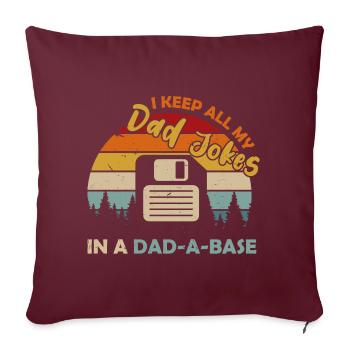I Keep All My Dad Jokes In A Dad A Base Diskette - Sofakissenbezug 45 x 45 cm - Burgunderrot - Vorne