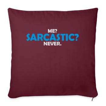 moi sarcastique ne cite jamais - Housse de coussin décorative 45 x 45 cm - bordeaux - Devant