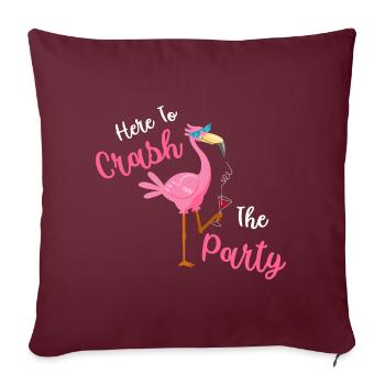 Here To Crash The Party Flamingo - Sofa pillowcase 17,3'' x 17,3'' (45 x 45 cm) - burgundy - Front