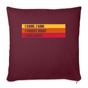 I came saw forget - Sofakissenbezug 45 x 45 cm - Burgunderrot - Vorne