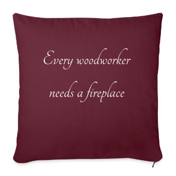 funshirt woodworker carpenter jokes forestry - Sofakissenbezug 45 x 45 cm - Burgunderrot - Vorne