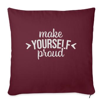 make yourself proud Zitat - Sofakissenbezug 45 x 45 cm - Burgunderrot - Vorne
