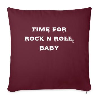C’est l’heure du rock’n’roll, bébé - Housse de coussin décorative 45 x 45 cm - bordeaux - Devant