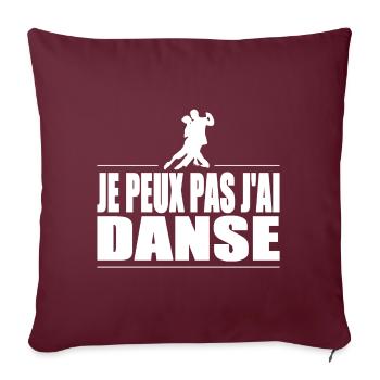 Je peux pas j'ai danse - Housse de coussin décorative 45 x 45 cm - bordeaux - Devant