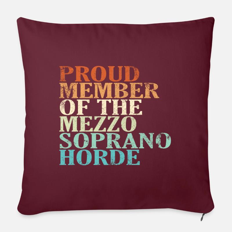 Fier membre de la Horde des Mezzo-Sopranos - Housse de coussin décorative 45 x 45 cm - bordeaux