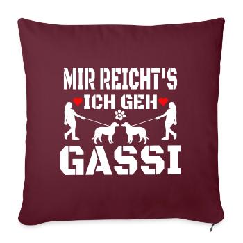 Mir reichts ich geh gassi - Sofakissenbezug 45 x 45 cm - Burgunderrot - Vorne