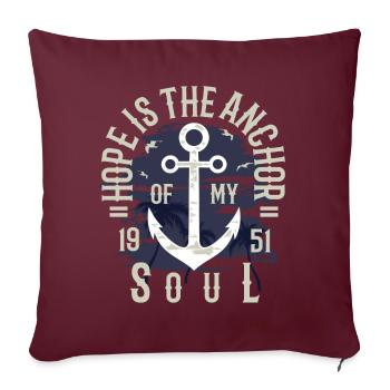 L'espoir est l'ancre de ma vie d'espoir citation Anchor - Housse de coussin décorative 45 x 45 cm - bordeaux - Devant