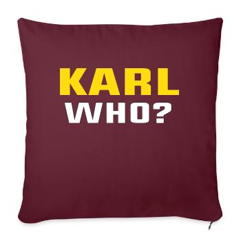 Karl Who? - Sofakissenbezug 45 x 45 cm - Burgunderrot - Vorne