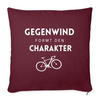 Gegenwind formt den Charakter - Sofakissenbezug 45 x 45 cm - Burgunderrot - Vorne