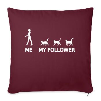 Femme avec des chats Followers drôle de chat disant - Housse de coussin décorative 45 x 45 cm - bordeaux - Devant